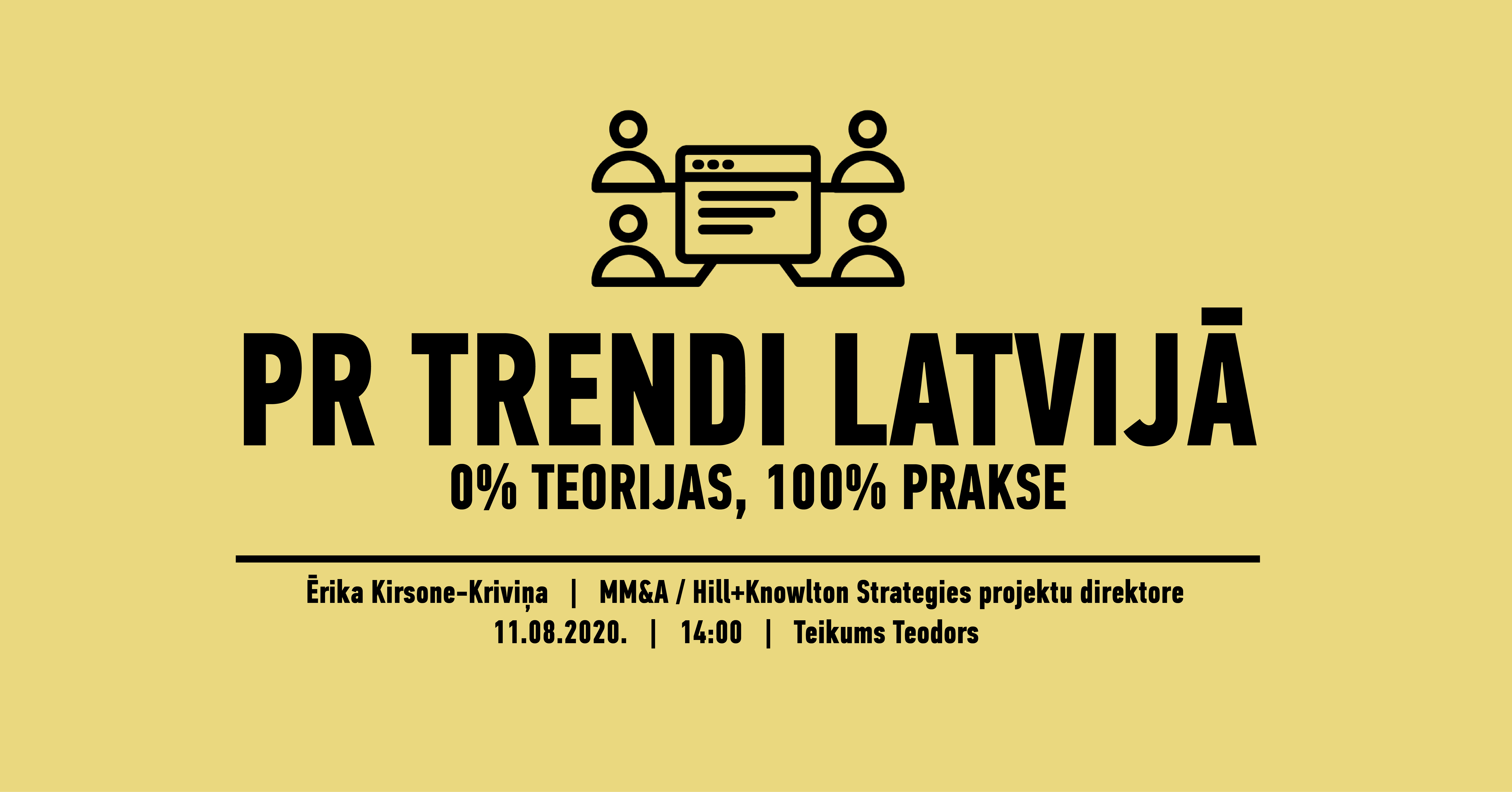 PR trendi Latvijā // Ērika Kirsone-Kriviņa